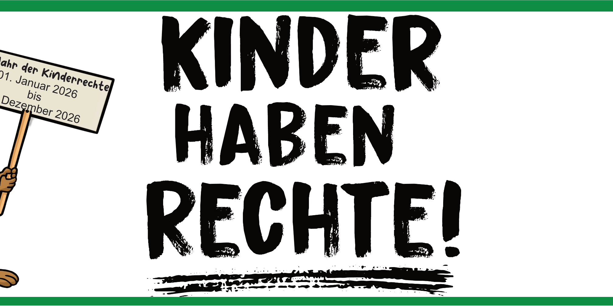 In einem grünen Rahmen der Schriftzug 'Kinder haben Rechte!' und Kängu. Kängu hält ein Schild mit der Aufschrift 'Das Jahr der Kinderrechte' und '01. Januar 2026 bis 31. Dezember 2026' hoch.